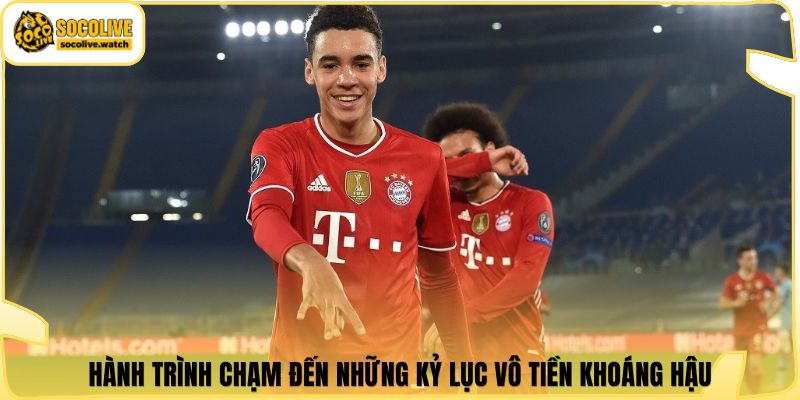 Hành trình chạm đến những kỷ lục vô tiền khoáng hậu